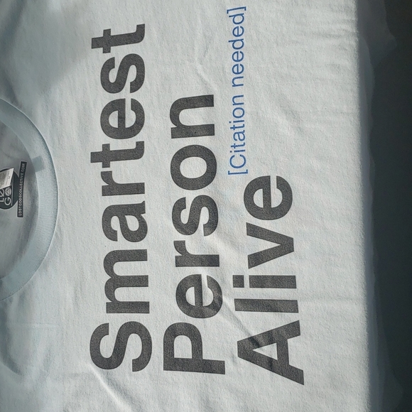 Brand new Smartest Person Alive tshirt - Picture 7 of 8